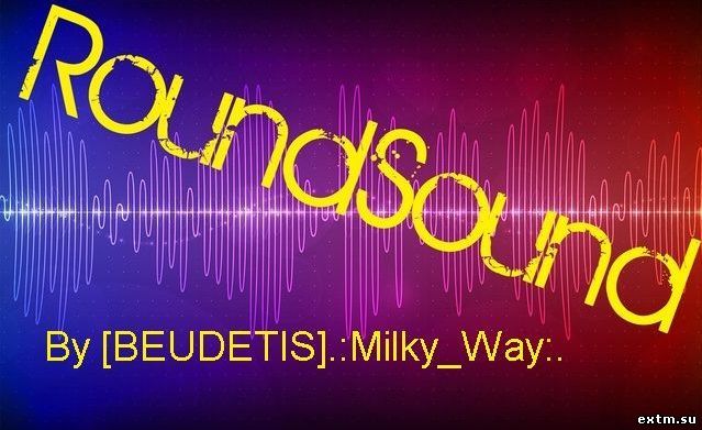 Roundsound By Milky2Way для CS1.6